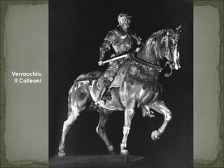 Verrocchio. Il Colleoni 