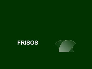 FRISOS 