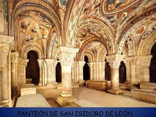 PANTEÓN DE SAN ISIDORO DE LEÓN 