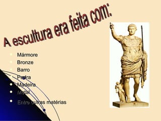 Escultura Romana