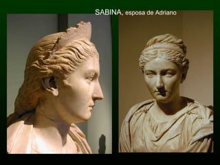 SABINA,  esposa de Adriano 