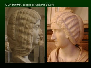 JULIA DOMNA, esposa de Septimio Severo 