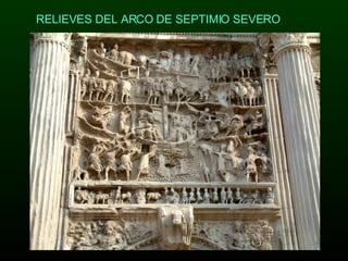 RELIEVES DEL ARCO DE SEPTIMIO SEVERO 