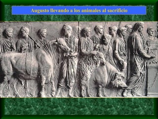 Augusto llevando a los animales al sacrificio 