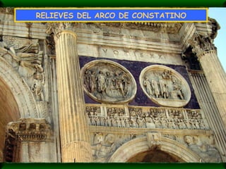 RELIEVES DEL ARCO DE CONSTATINO 
