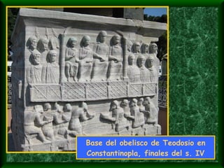 Base del obelisco de Teodosio en Constantinopla, finales del s. IV 