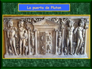 La puerta de Pluton 