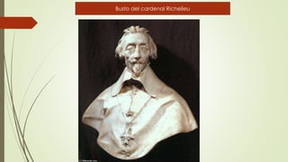 Busto del cardenal Richelieu
 