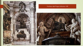 Tumba del Papa Urbano VIII
 