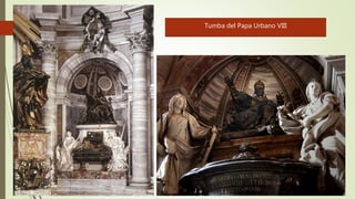Tumba del Papa Urbano VIII
 