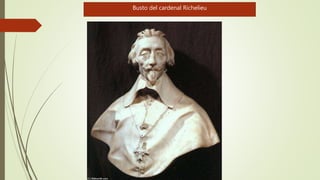 Busto del cardenal Richelieu
 