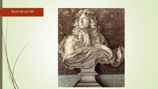 Busto de Luis XIV
 