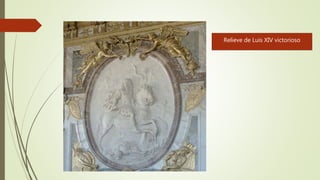 Relieve de Luis XIV victorioso
 