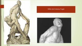 Milón de Crotona. Puget
 