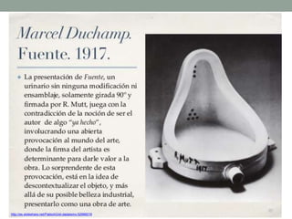 http://es.slideshare.net/PabloAG/el-dadaismo-52996019
 