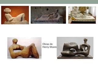 Obras de
Henry Moore
 
