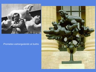 Prometeo estrangulando al buitre.
