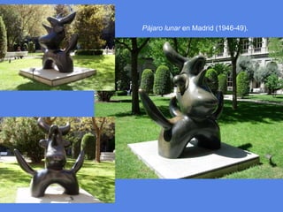 Pájaro lunar en Madrid (1946-49).