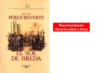 Recomendación
literaria sobre o tema
 