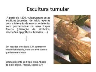 Escultura tumular
 