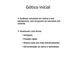 Gótico inicial
 