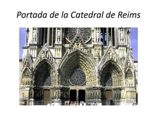 Portada de la Catedral de Reims
 