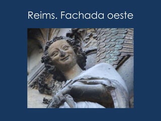 Reims. Fachada oeste
 