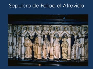 Sepulcro de Felipe el Atrevido
 