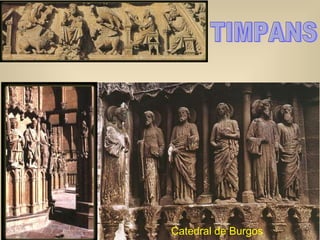 Catedral de Burgos TIMPANS 