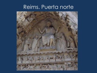Reims. Puerta norte
 
