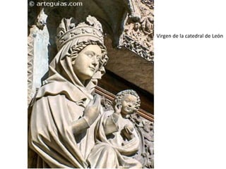 Virgen de la catedral de León
 
