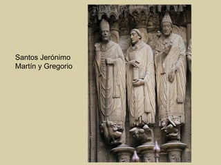 Santos Jerónimo
Martín y Gregorio
 
