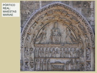 PÓRTICO
REAL:
MAIESTAS
MARIAE
 