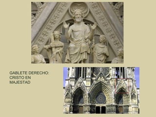 GABLETE DERECHO:
CRISTO EN
MAJESTAD
 