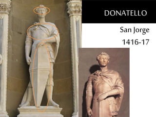 DONATELLO 
San Jorge 
1416-17 
 