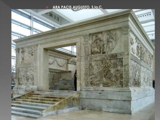  ARA PACIS AUGUSTO. S,Ia.C.
 