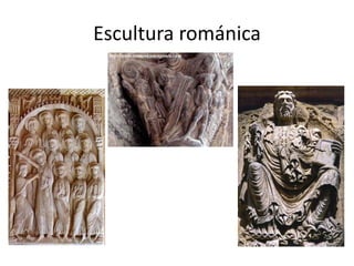 Escultura románica
 