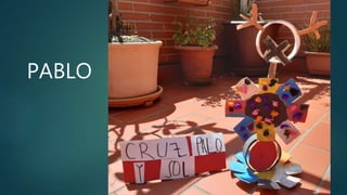 PABLO
 