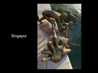 Singapur
 