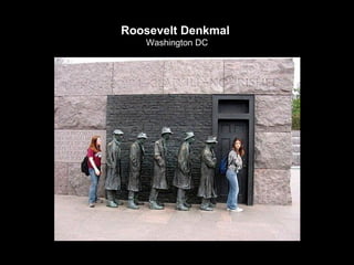 Roosevelt Denkmal
Washington DC
 