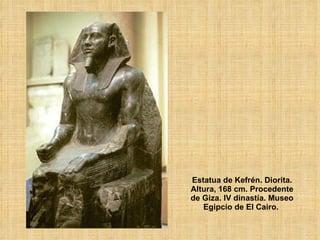Estatua de Kefrén. Diorita. Altura, 168 cm. Procedente de Giza. IV dinastía. Museo Egipcio de El Cairo.  