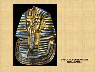 MÁSCARA FUNERARIA DE TUTANKAMÓN 