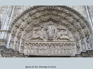 Iglesia de Sto. Domingo en Soria.
 