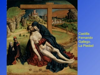 Castilla Fernando Gallego. La Piedad 