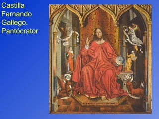 Castilla Fernando Gallego. Pantócrator 