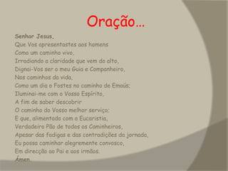 O Pioneiro/Marinheiro descobre que ser membro de Cristo faz dele artífice da Nova Humanidade. Descobre ainda que é parte de um todo mais vasto e que, no respeito absoluto pela sua individualida­de, ele é membro da Igreja, Corpo Místico de Cristo.                Oração…Senhor JesusEnsinai-me a ser generoso,A servir-vos como Vós o mereceis,A dar-me sem medida,A combater sem cuidar das feridas,A trabalhar sem procurar descanso,A gastar-me sem esperar outra recompensa,Senão saber que faço a Vossa vontadesanta,Ámen