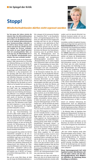 Vor fast genau drei Jahren startete die
Industrie über ihre Wirtschaftskanzleien
einen Angriff auf die Aktionärsrechte, in...