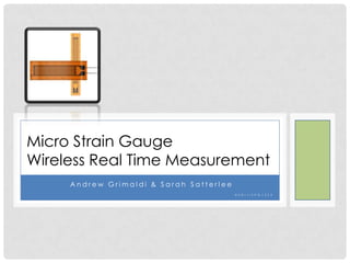 Micro Strain Gauge Wireless Real Time Measurement | PPTX