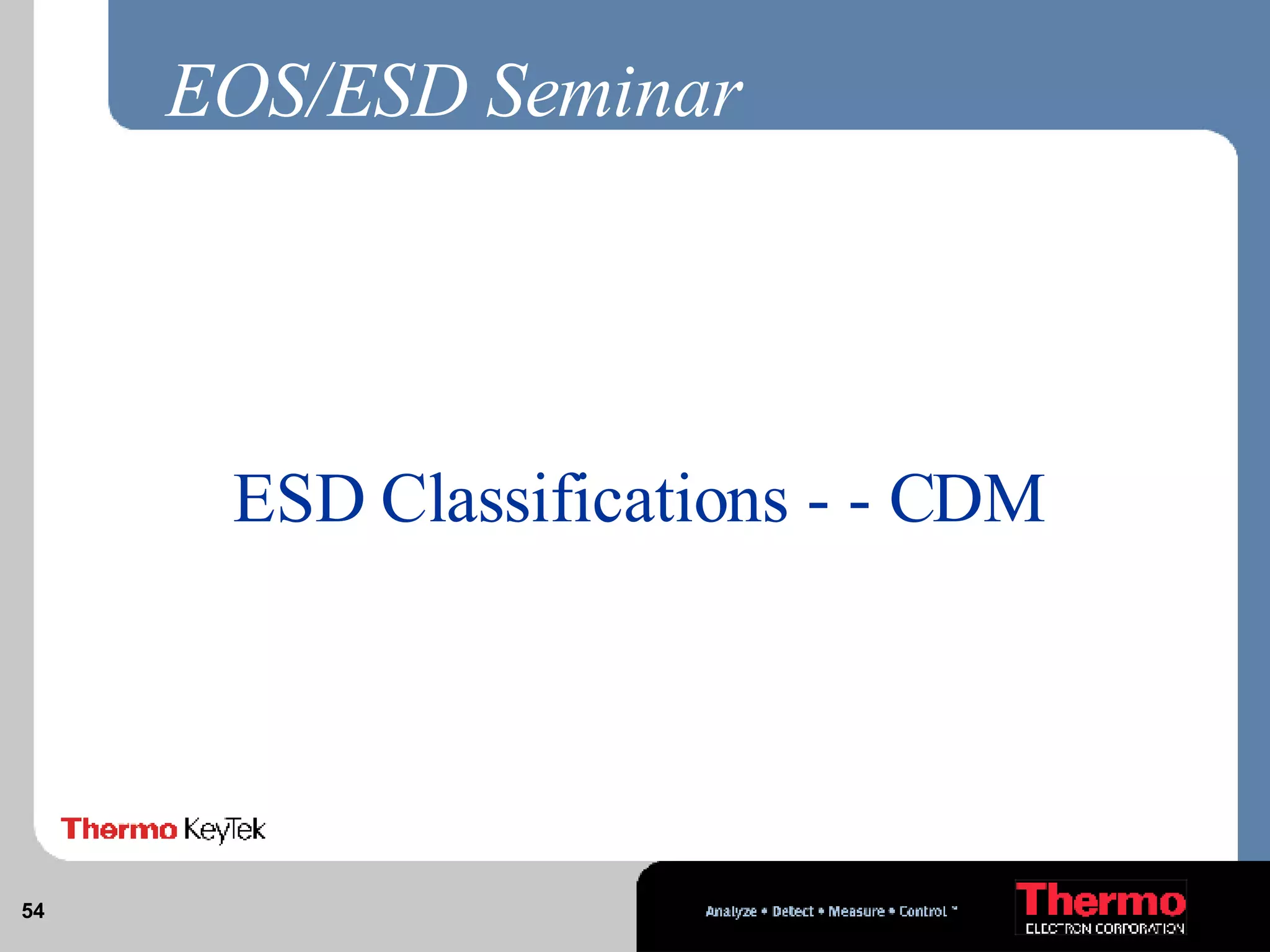 ESD Classifications - - CDM EOS/ESD Seminar 