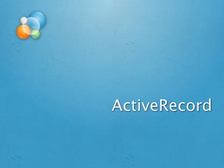 ActiveRecord
 
